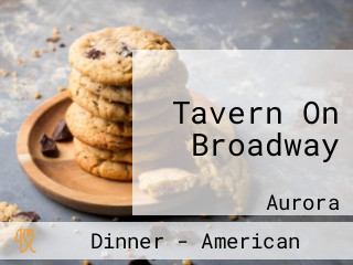 Tavern On Broadway