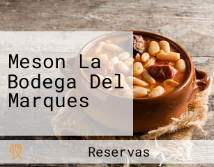 Meson La Bodega Del Marques