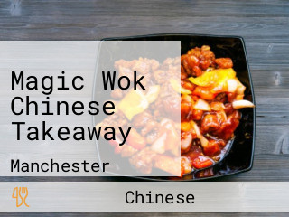 Magic Wok Chinese Takeaway