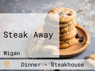 Steak Away