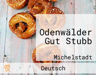 Odenwälder Gut Stubb