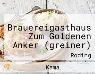 Brauereigasthaus Zum Goldenen Anker (greiner)