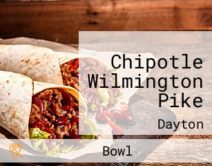 Chipotle Wilmington Pike