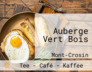 Auberge Vert Bois