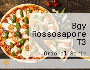 Bgy Rossosapore T3