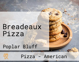 Breadeaux Pizza