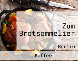 Zum Brotsommelier