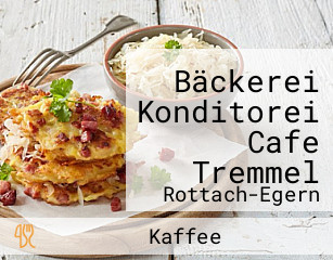 Bäckerei Konditorei Cafe Tremmel