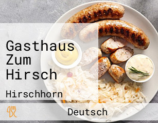 Gasthaus Zum Hirsch