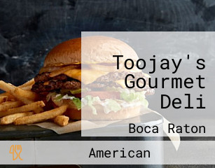 Toojay's Gourmet Deli