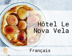 Hôtel Le Nova Vela