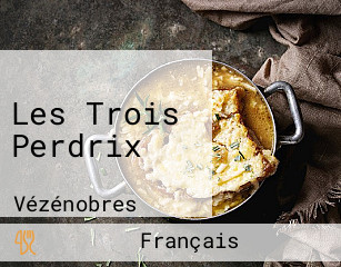 Les Trois Perdrix