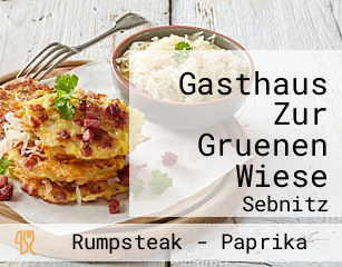 Gasthaus Zur Gruenen Wiese