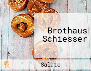 Brothaus Schiesser