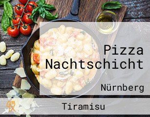 Pizza Nachtschicht