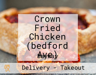 Crown Fried Chicken (bedford Ave)