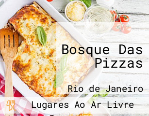 Bosque Das Pizzas