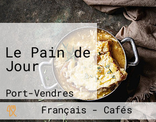 Le Pain de Jour