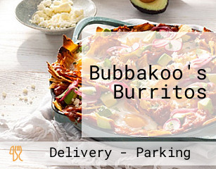 Bubbakoo's Burritos