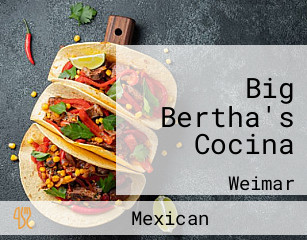 Big Bertha's Cocina