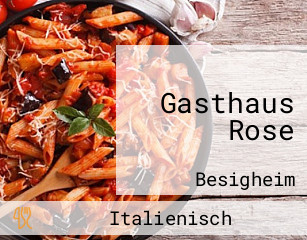 Gasthaus Rose