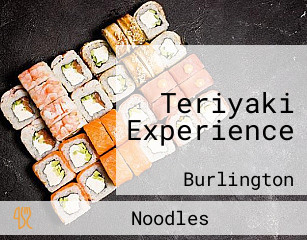 Teriyaki Experience