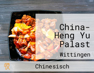 China- Heng Yu Palast