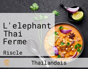 L'elephant Thai Ferme