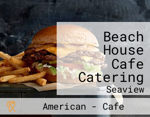 Beach House Cafe Catering