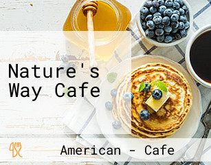 Nature's Way Cafe