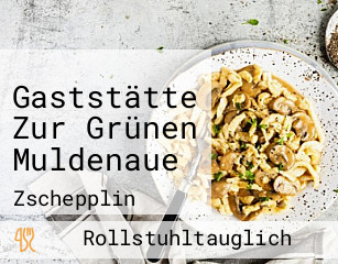 Gaststätte Zur Grünen Muldenaue