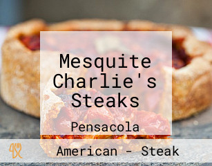 Mesquite Charlie's Steaks