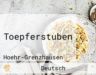 Toepferstuben