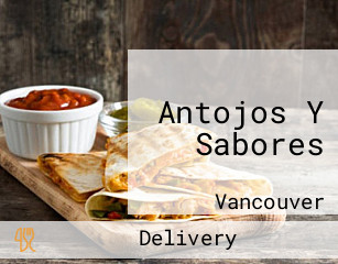 Antojos Y Sabores