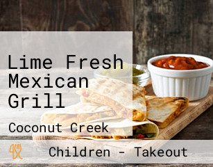 Lime Fresh Mexican Grill