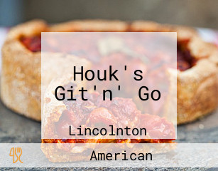 Houk's Git'n' Go