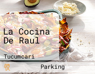 La Cocina De Raul