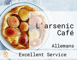 L'arsenic Café