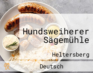 Hundsweiherer Sägemühle