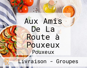 Aux Amis De La Route à Pouxeux