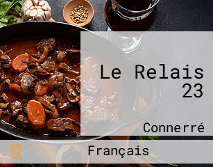 Le Relais 23