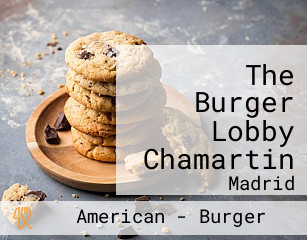 The Burger Lobby Chamartin