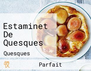 Estaminet De Quesques