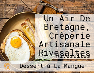 Un Air De Bretagne, Crêperie Artisanale Rivesaltes