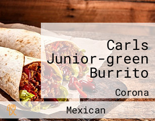 Carls Junior-green Burrito