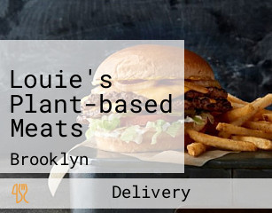 Louie's Plant-based Meats