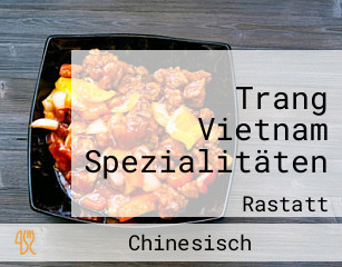 Trang Vietnam Spezialitäten