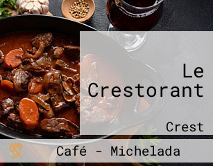 Le Crestorant