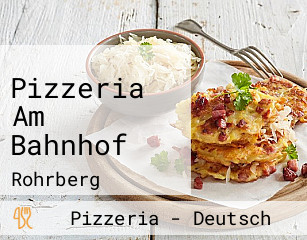 Pizzeria Am Bahnhof