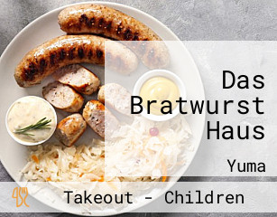 Das Bratwurst Haus